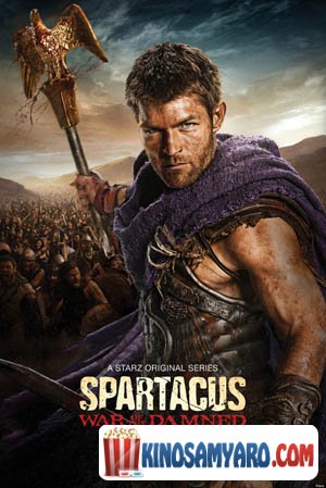 სპარტაკი: დაწყევლილთა ომი - სეზონი 3 / Spartacus: War of the Damned - Season 3
