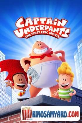 Kapitani Triko Qartulad / კაპიტანი ტრიკო (ქართულად) / Captain Underpants: The First Epic Movie