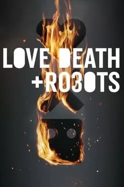 სიყვარული, სიკვდილი და რობოტები